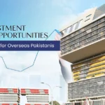 Best Investment Opportunities in Pakistan for Overseas Pakistanis