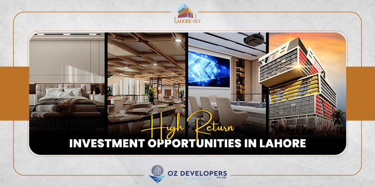 High Return Investment Opportunities in Lahore